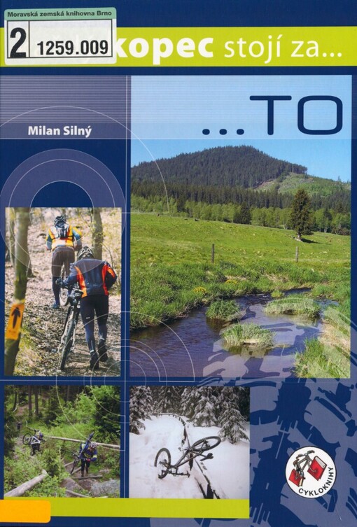 Každý kopec stojí za-- --to