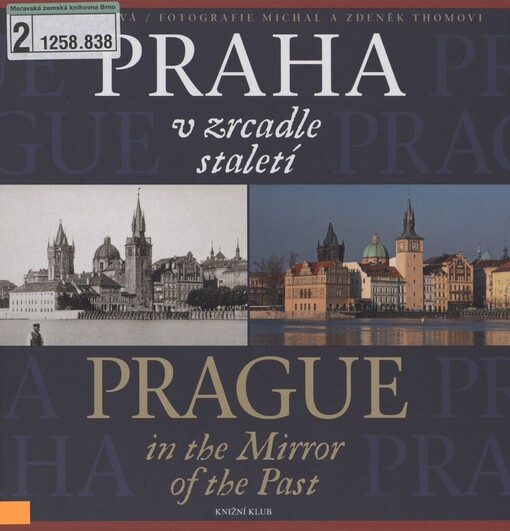 Praha v zrcadle staletí