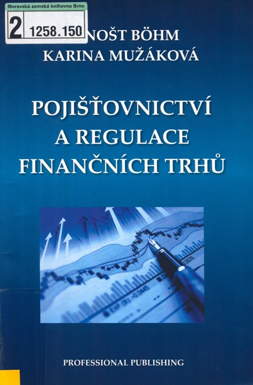 Pojišťovnictví a regulace finančních trhů