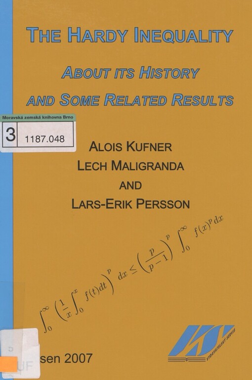 Hardy inequality: about its history and some related results