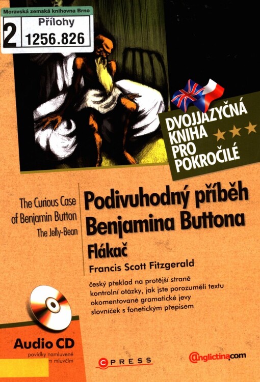 Podivuhodný příběh Benjamina Buttona =: The curious case of Benjamin Button ; Flákač = The Jelly-Bean