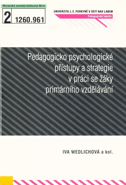 Pedagogicko-psychologické přístupy a strategie v práci se žáky primárního vzdělávání
