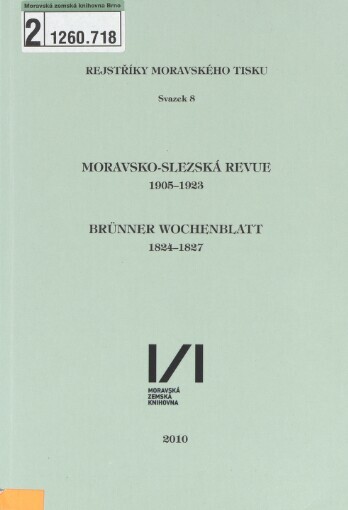 Moravsko-slezská revue 1905-1923: Brünner Wochenblatt 1824-1827
