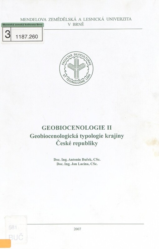 Geobiocenologie II: geobiocenologická typologie krajiny České republiky