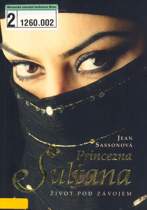 Princezna Sultana: život pod závojem