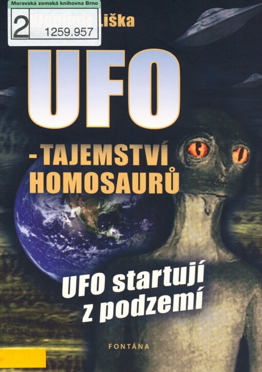 UFO - tajemství homosaurů: [UFO startují z podzemí]