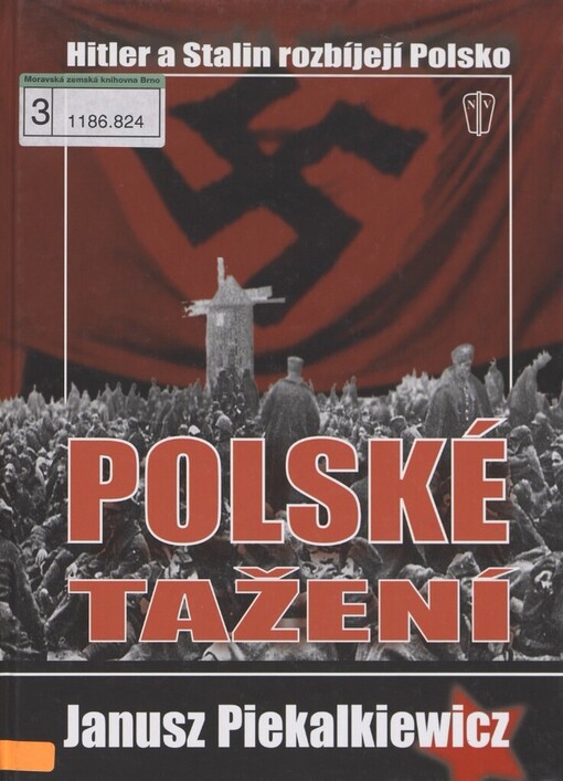 Polské tažení: Hitler a Stalin rozbíjejí Polskou republiku