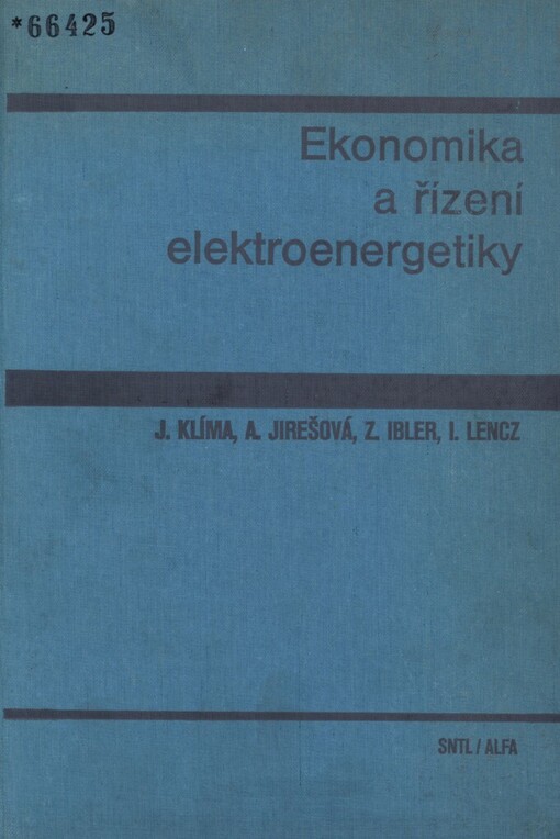 Ekonomika a řízení elektroenergetiky :celost. vysokošk. učebnice pro elektrotechn. fakulty