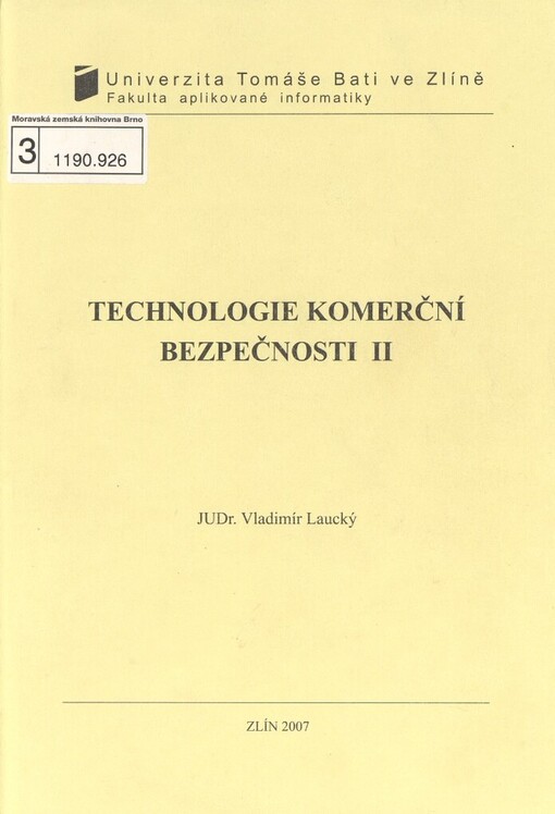 Technologie komerční bezpečnosti II
