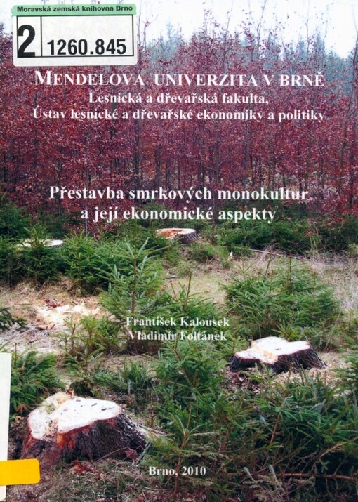 Přestavba smrkových monokultur a její ekonomické aspekty