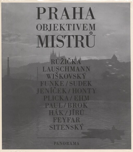 Praha objektivem mistrů