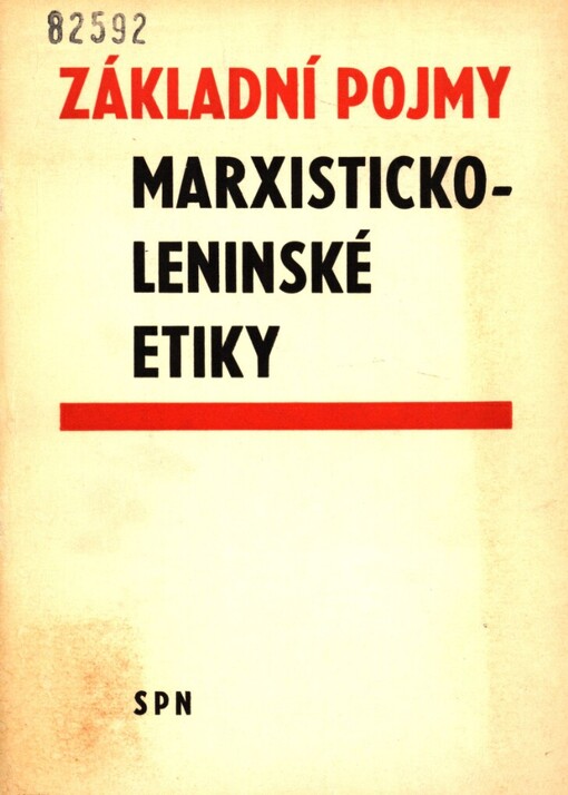 Základní pojmy marxisticko-leninské etiky: pomocná kniha pro učitele občanské výchovy a základů filosofie