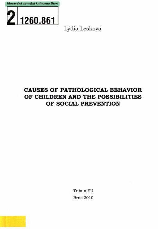 Causes of pathological behavior of children and the possibilities of social prevention