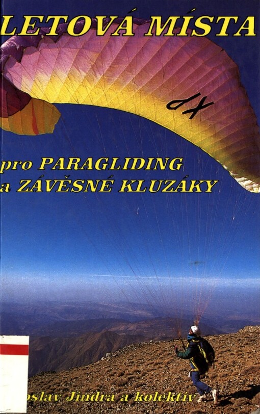 Letová místa pro paragliding a závěsné kluzáky