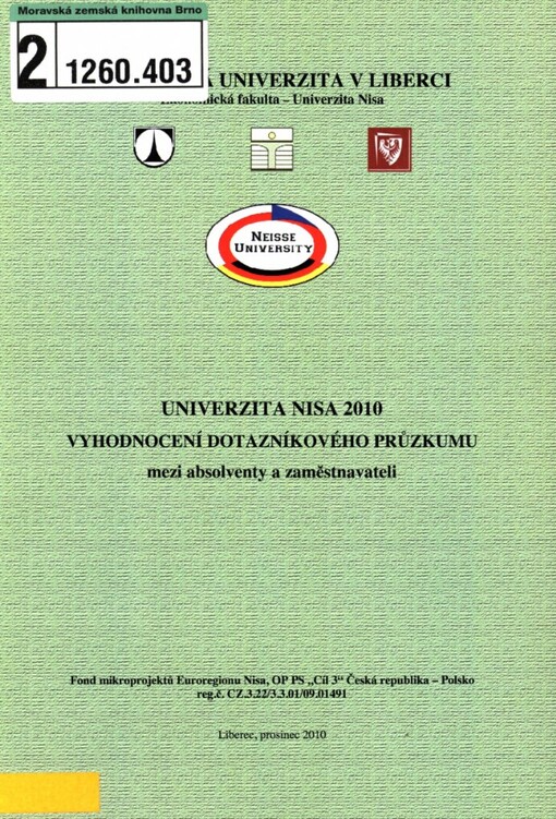 Univerzita Nisa 2010: vyhodnocení dotazníkového průzkumu mezi absolventy a zaměstnavateli