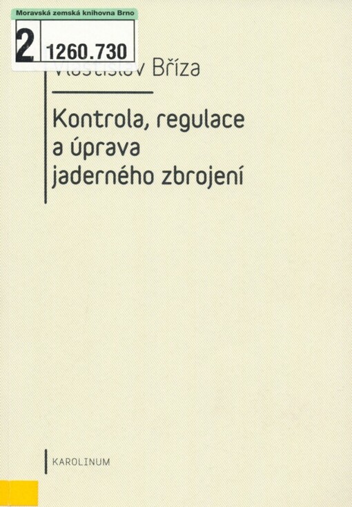 Kontrola, regulace a úprava jaderného zbrojení