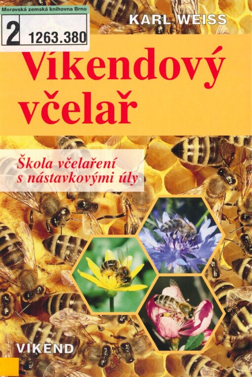 Víkendový včelař: škola včelaření s nástavkovými úly