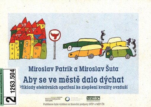 Aby se ve městě dalo dýchat: příklady efektivních opatření ke zlepšení kvality ovzduší