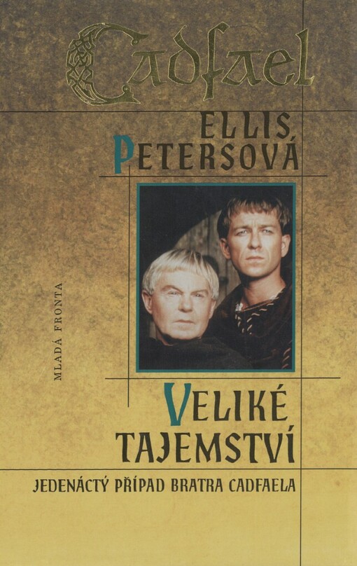 Veliké tajemství: jedenáctý případ bratra Cadfaela