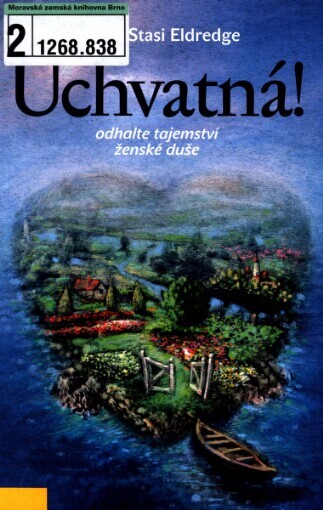 Úchvatná!: odhalte tajemství ženské duše
