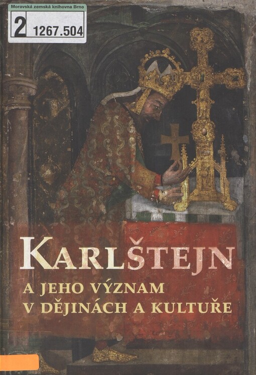 Karlštejn a jeho význam v dějinách a kultuře