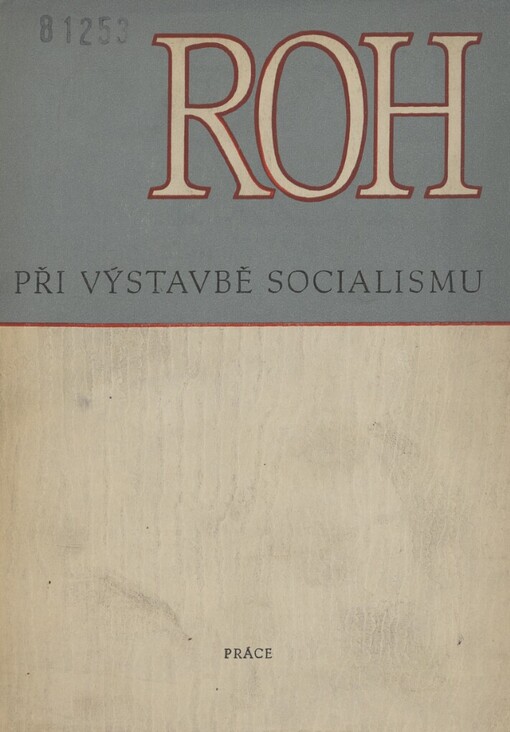 ROH při výstavbě socialismu