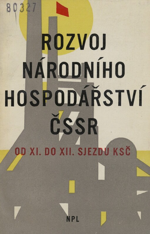 Rozvoj národního hospodářství ČSSR od 11. do 12. sjezdu KSČ