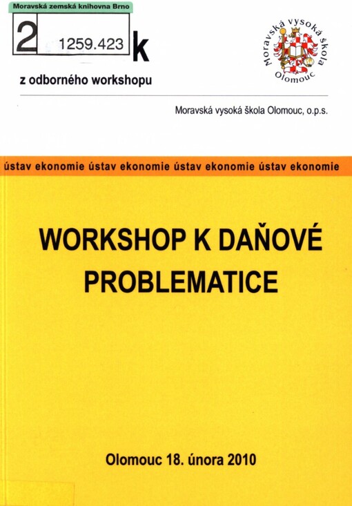 Workshop k daňové problematice: sborník z workshopu konaného dne 18.2.2010 v Olomouci