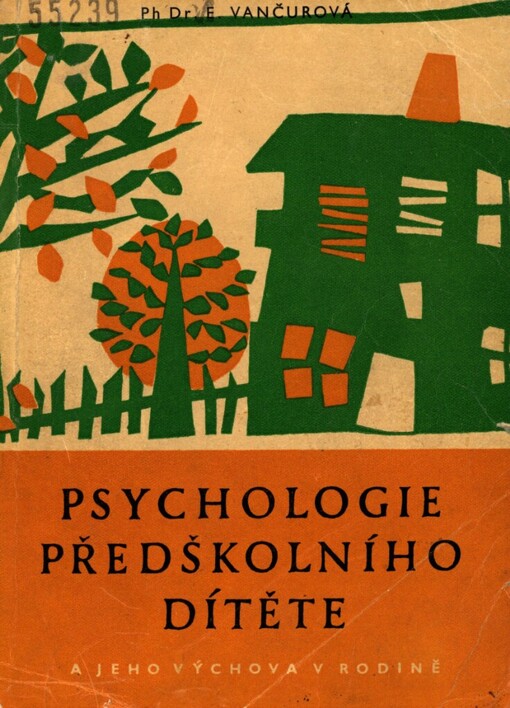 Psychologie předškolního dítěte a jeho rodinná výchova