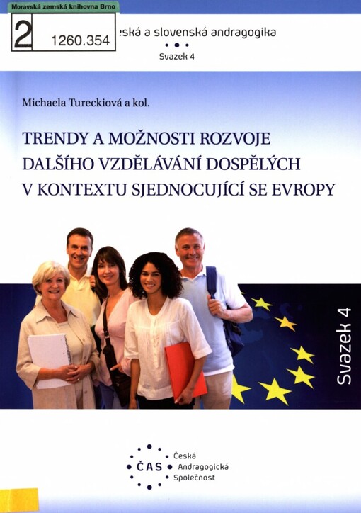 Trendy a možnosti rozvoje dalšího vzdělávání dospělých v kontextu sjednocující se Evropy