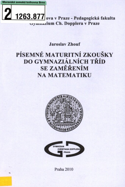 Písemné maturitní zkoušky do gymnaziálních tříd se zaměřením na matematiku