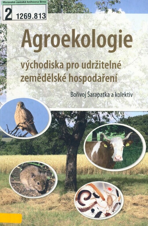 Agroekologie: východiska pro udržitelné zemědělské hospodaření