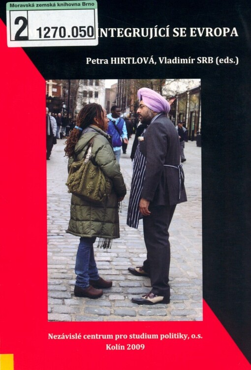Menšiny a integrující se Evropa: sborník z mezinárodní vědecké konference