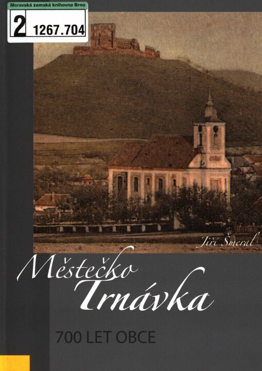 Městečko Trnávka: 700 let obce