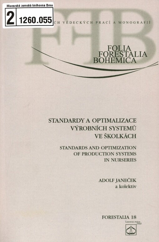 Standardy a optimalizace výrobních systémů ve školkách