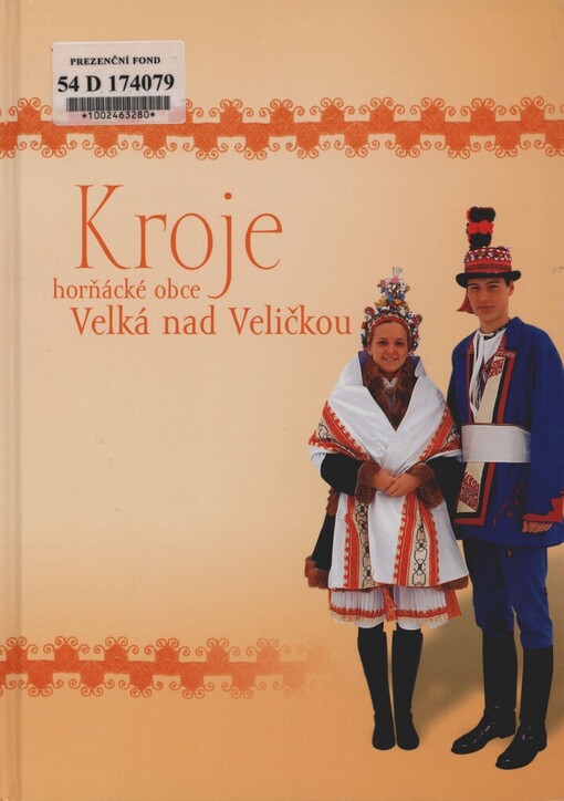 Kroje horňácké obce Velká nad Veličkou