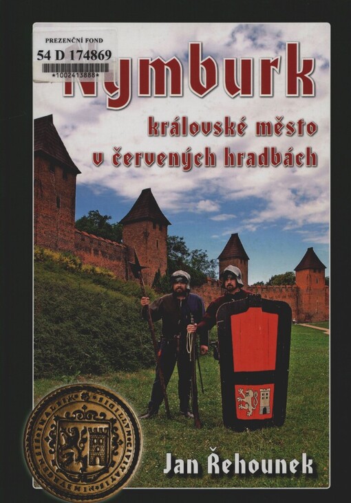 Nymburk :královské město v červených hradbách