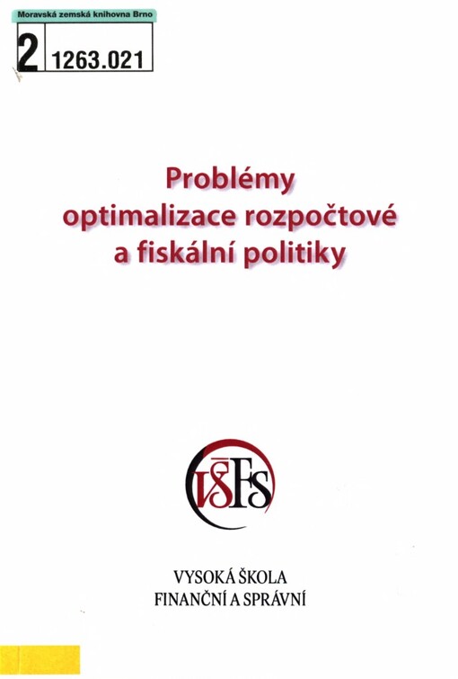 Problémy optimalizace rozpočtové a fiskální politiky