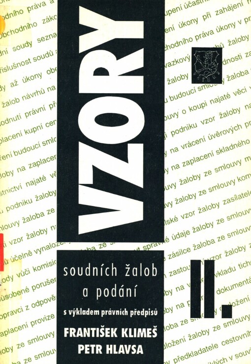 Vzory soudních žalob a podání s výkladem právních předpisů