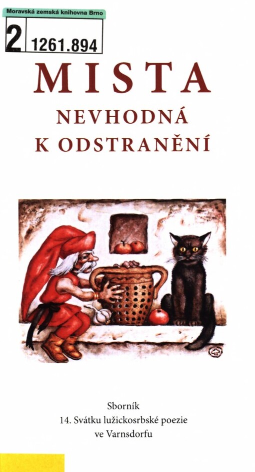Místa nevhodná k odstranění: sborník autorů 14. Svátku lužickosrbské poezie ve Varnsdorfu