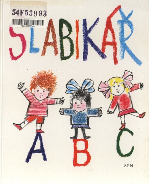 Slabikář: 2. díl učebnice čtení, psaní a lit. výchovy pro 1. roč. ZŠ