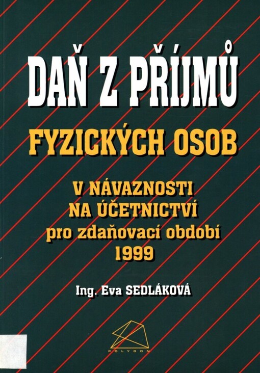 Daň z příjmů fyzických osob v návaznosti na účetnictví pro zdaňovací období 1999