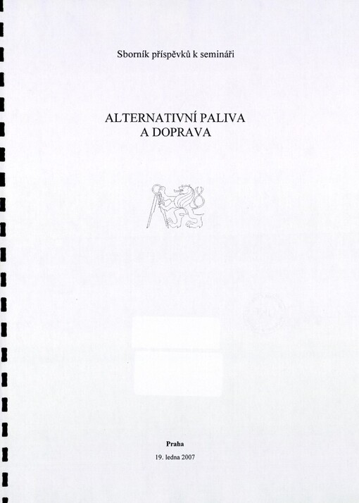 Alternativní paliva a doprava: sborník příspěvků k semináři : Praha, 19. ledna 2007