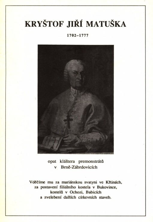 Kryštof Jiří Matuška (1702-1777) - opat kláštera premonstrátů v Brně-Zábrdovicích