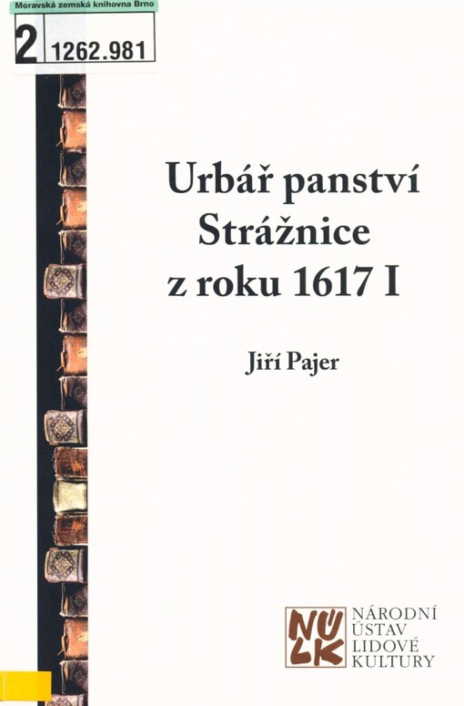 Urbář panství Strážnice z roku 1617 I