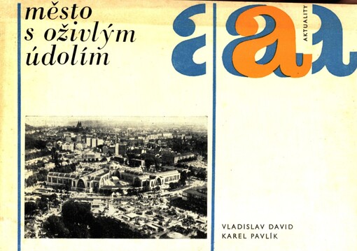 Město s oživlým údolím