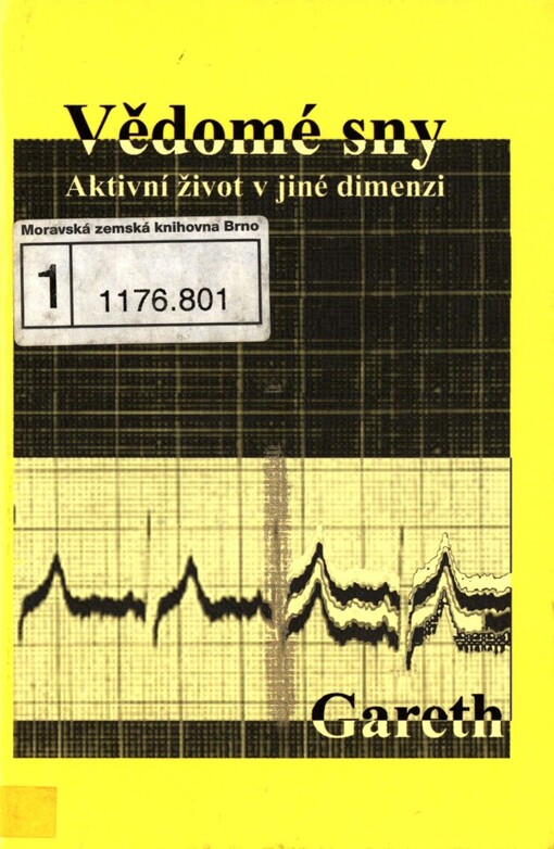Vědomé sny: aktivní život v jiné dimenzi