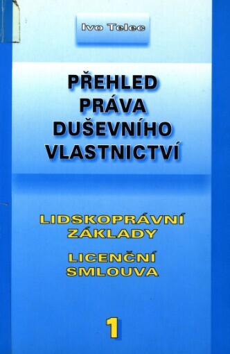 Přehled práva duševního vlastnictví