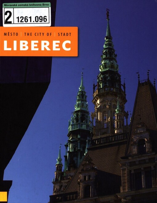 Město Liberec =: The city of Liberec = Stadt Liberec