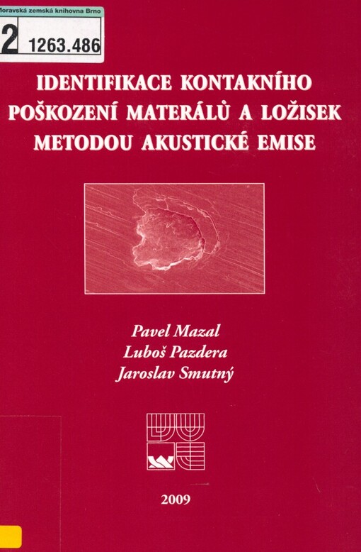 Identifikace kontaktního poškození materiálů a ložisek metodou akustické emise